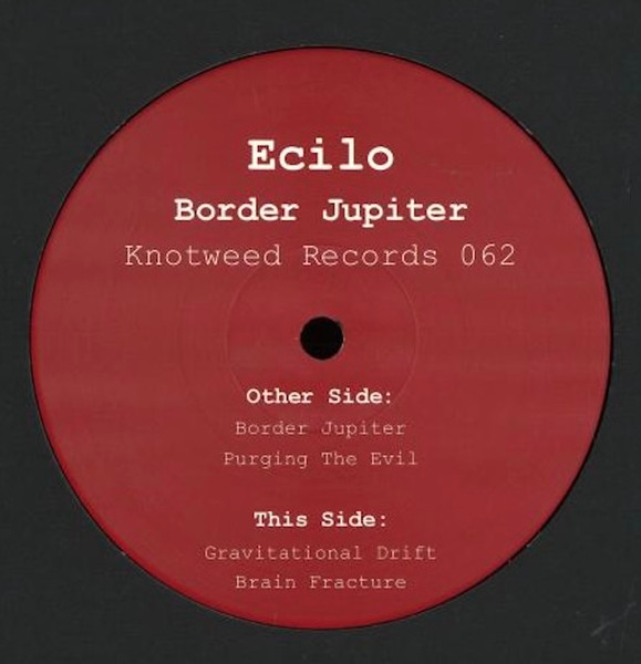 Ecilo - Border Jupiter E.P. | Knotweed Records (Knotweed Records 062) - main Ecilo - Border Jupiter E.P. | Knotweed Records (Knotweed Records 062) - main