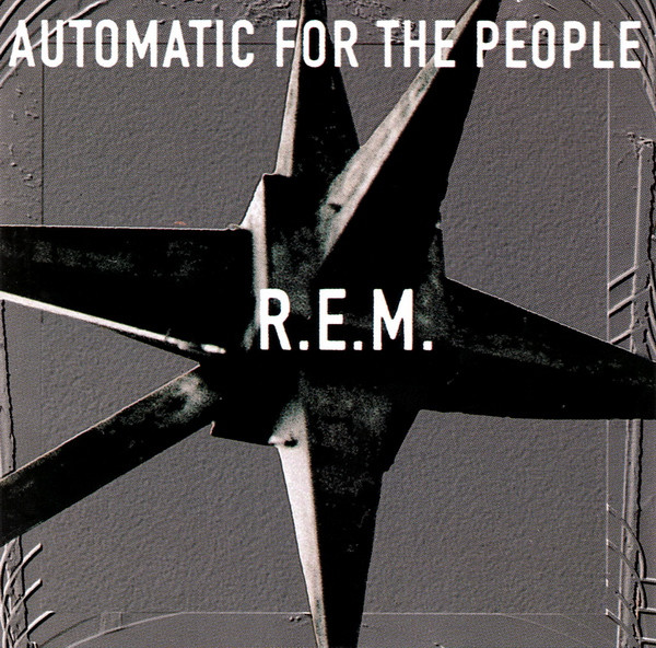 R.E.M. - Automatic For The People | Warner Bros. Records (9362-45055-2) - main