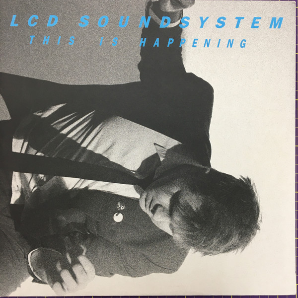 LCD Soundsystem - This Is Happening | DFA (DFA 22502)