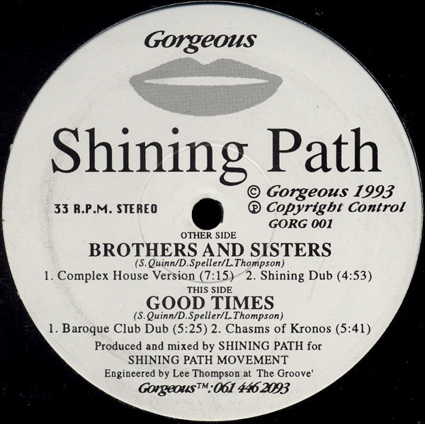 Shining Path - Good Times / Brothers And Sisters | Gorgeous Records (GORG 001)