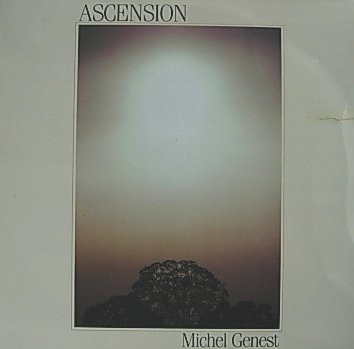 Michel Genest - Ascension | Sona Gaia Productions (LP-143) Michel Genest - Ascension | Sona Gaia Productions (LP-143)
