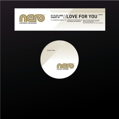 DJ Flex And Sandy Wilhelm - Love For You | Nero Recordings (NE 005) - main