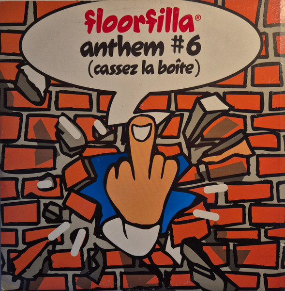 Floorfilla - Anthem #6 (Cassez La Boite) | DFC (DFC 1439)