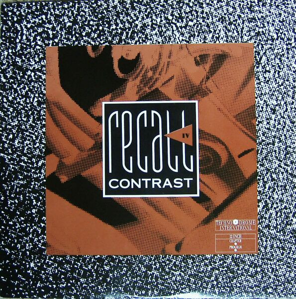 Recall IV - Contrast | Techno Drome International (chapter 2 program 6)