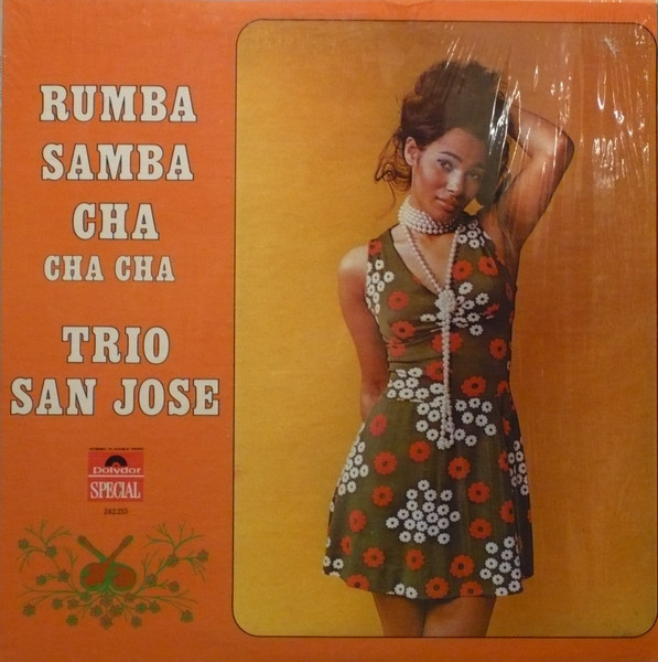 Trio San José - Rumba Samba Cha-Cha-Cha | Polydor (242.215) - main