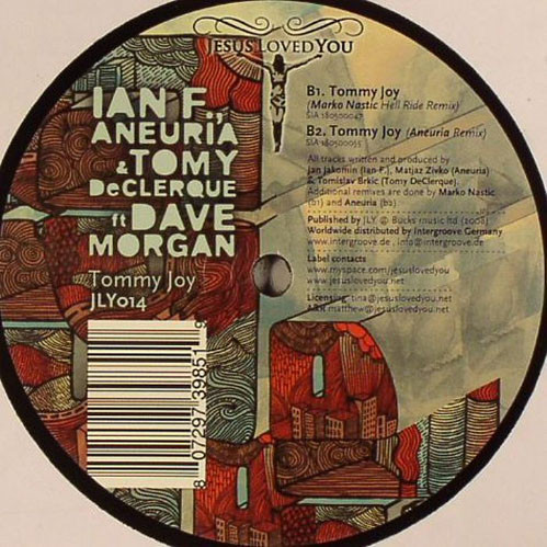 Ian F , Aneuria & Tomy Declerque ft David Morgan - Tommy Joy | Jesus Loved You (JLY014) - 3 Ian F , Aneuria & Tomy Declerque ft David Morgan - Tommy Joy | Jesus Loved You (JLY014) - 3