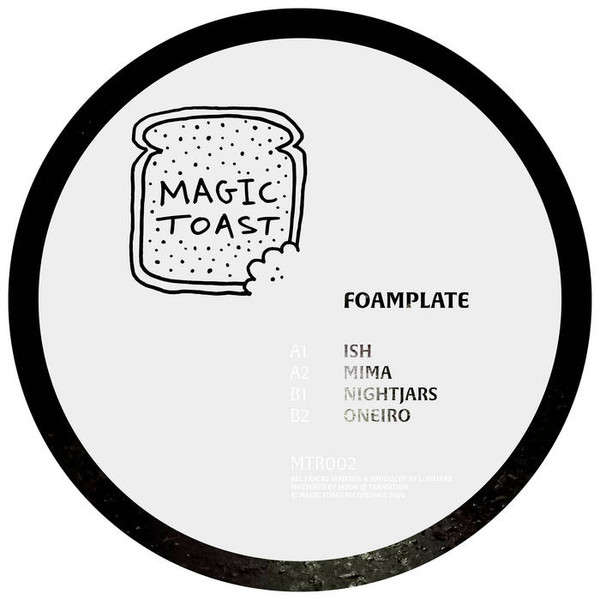 Foamplate - Nightjars EP | Magic Toast Recordings (MTR002)