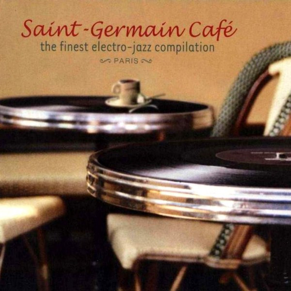 Various - Saint-Germain Café | Wagram Music (3071562)