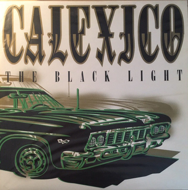 Calexico - The Black Light | City Slang (SLANG50031LP)