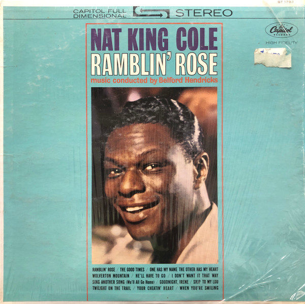 Nat King Cole - Ramblin' Rose | Capitol Records (ST 1793) Nat King Cole - Ramblin' Rose | Capitol Records (ST 1793)