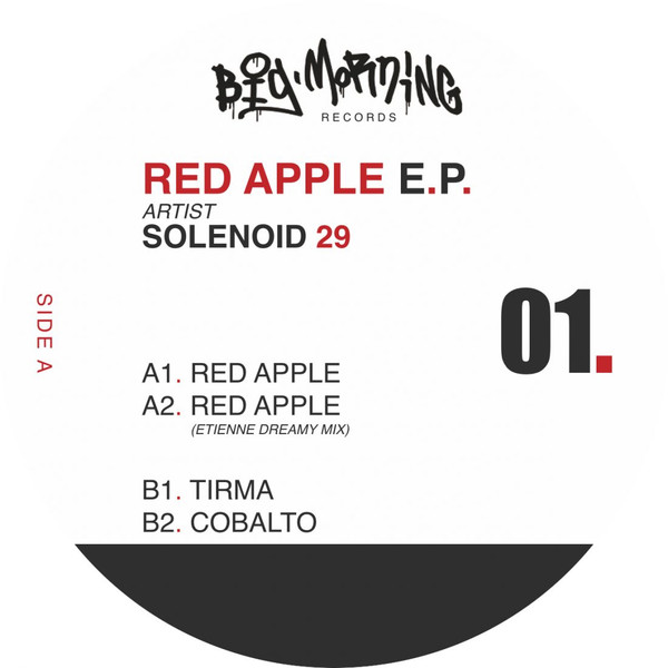 Solenoid 29 - Red Apple E.P. | Big Morning Records (BigMorning001) - main Solenoid 29 - Red Apple E.P. | Big Morning Records (BigMorning001) - main