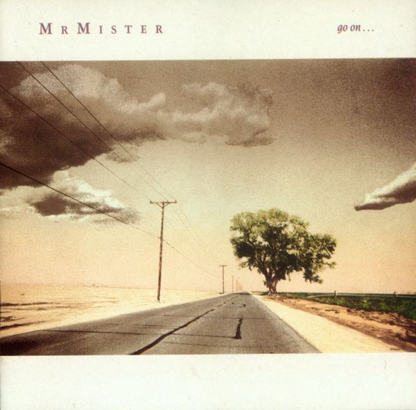 Mr. Mister - Go On ... | RCA (6276-2-R) - main