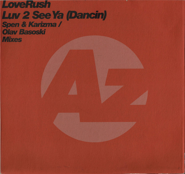 LoveRush - Luv 2 See Ya (Dancin) | Azuli Records (AZNY128R) - main