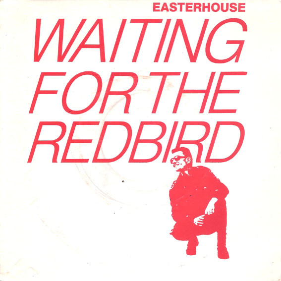 Easterhouse - Waiting For The Redbird | Nuevos Medios (40 422 S) - main