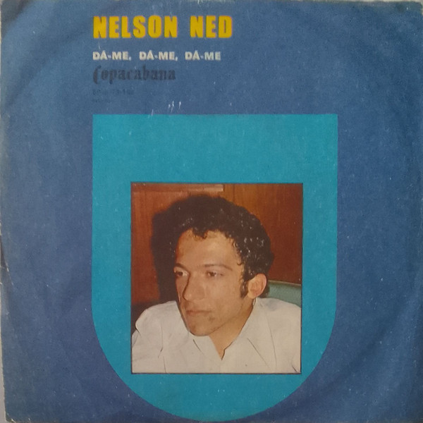 Nelson Ned - Dá-me, Dá-me, Dá-me | Copacabana (EP-S-73-165) - main