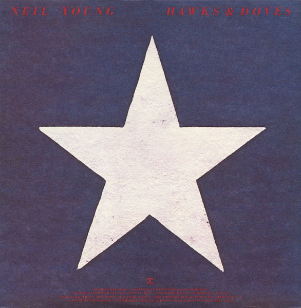 Neil Young - Hawks & Doves | Reprise Records (HS 2297)