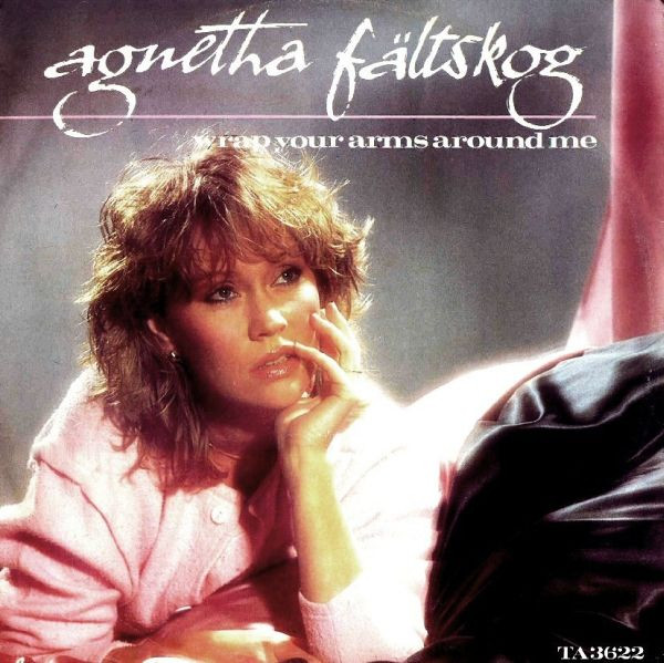 Agnetha Fältskog - Wrap Your Arms Around Me | Epic (TA 3622) - main Agnetha Fältskog - Wrap Your Arms Around Me | Epic (TA 3622) - main