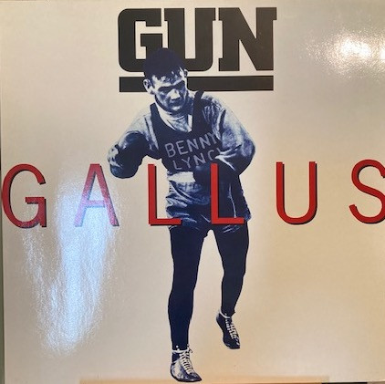 Gun - Gallus | A&M Records (395 383-1) - 2