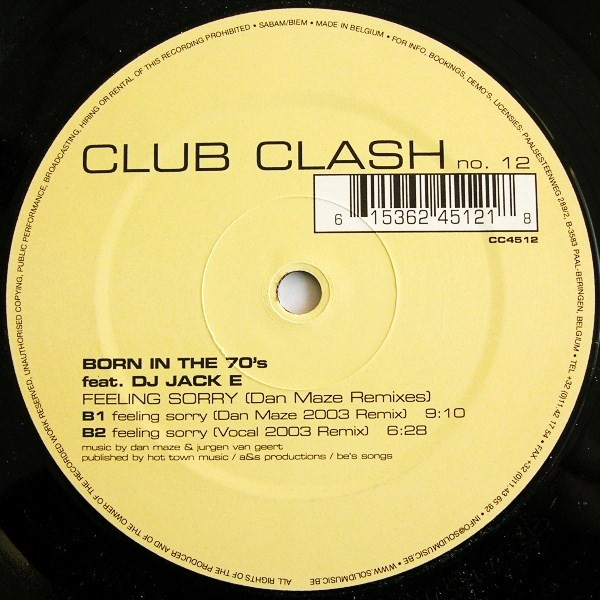 Born In The 70's Feat. DJ Jack E - Feeling Sorry (Dan Maze Remixes) | Club Clash (12) - 2