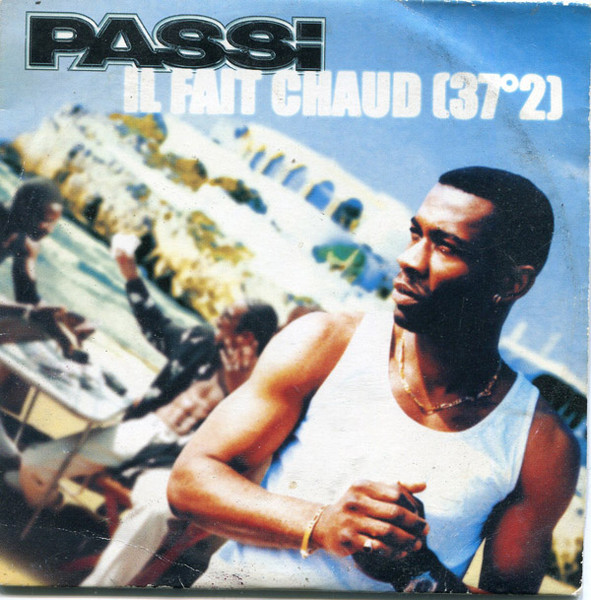 Passi - Il Fait Chaud (37°2) | V2 (VVR 5002043)