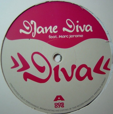 DJane Diva Feat. Marc Jerome - Diva | Dos Or Die Recordings (DOS 076) - main DJane Diva Feat. Marc Jerome - Diva | Dos Or Die Recordings (DOS 076) - main