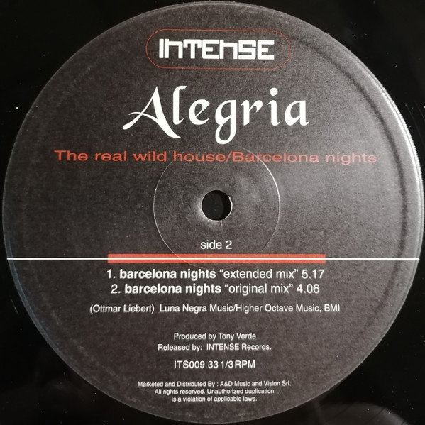Alegria - The Real Wild House / Barcelona Nights | Intense Records (ITS009) - 4