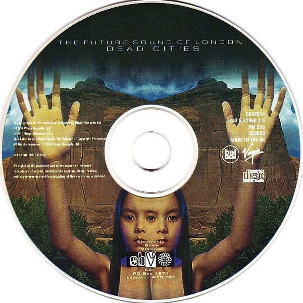 The Future Sound Of London - Dead Cities | Virgin (CDV 2814) - 3 The Future Sound Of London - Dead Cities | Virgin (CDV 2814) - 3