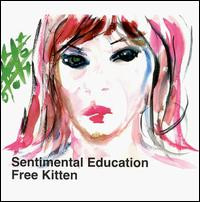 Free Kitten - Sentimental Education | Kill Rock Stars (KRS 287) Free Kitten - Sentimental Education | Kill Rock Stars (KRS 287)