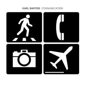 Karl Bartos - Communication | Home Records (HOM 004) - main Karl Bartos - Communication | Home Records (HOM 004) - main