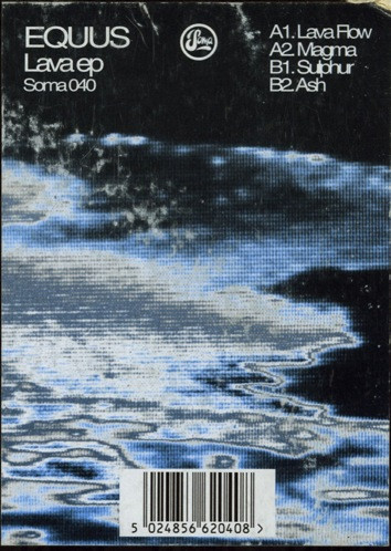 Equus - Lava EP | Soma Quality Recordings (Soma 040) - 2
