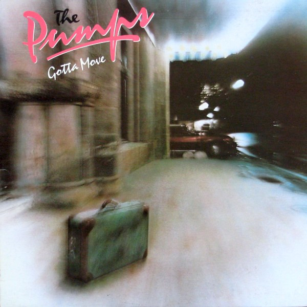 The Pumps - Gotta Move | Polydor (2424 205)
