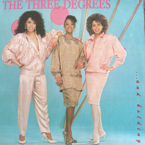 The Three Degrees - ... And Holding | Ichiban Records (ICH 1041) The Three Degrees - ... And Holding | Ichiban Records (ICH 1041)