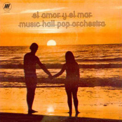 Music Hall Pop Orchestra - El Amor Y El Mar | Music Hall (13.183) - main Music Hall Pop Orchestra - El Amor Y El Mar | Music Hall (13.183) - main