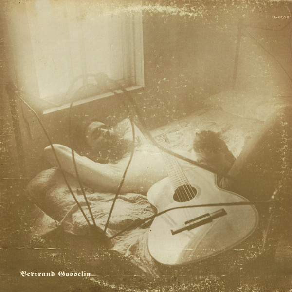 Bertrand Gosselin - Bertrand Gosselin | Les Disques Trans-World (TI-6028) - main Bertrand Gosselin - Bertrand Gosselin | Les Disques Trans-World (TI-6028) - main
