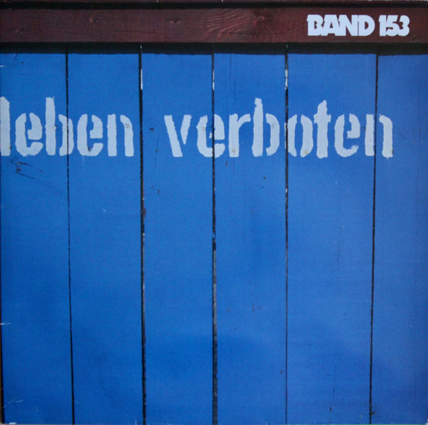Band 153 - Leben Verboten | Pila Music (20.129)
