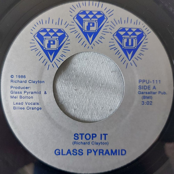 Glass Pyramid - Stop It / Better By The Minute | Peoples Potential Unlimited (PPU-111) - 2