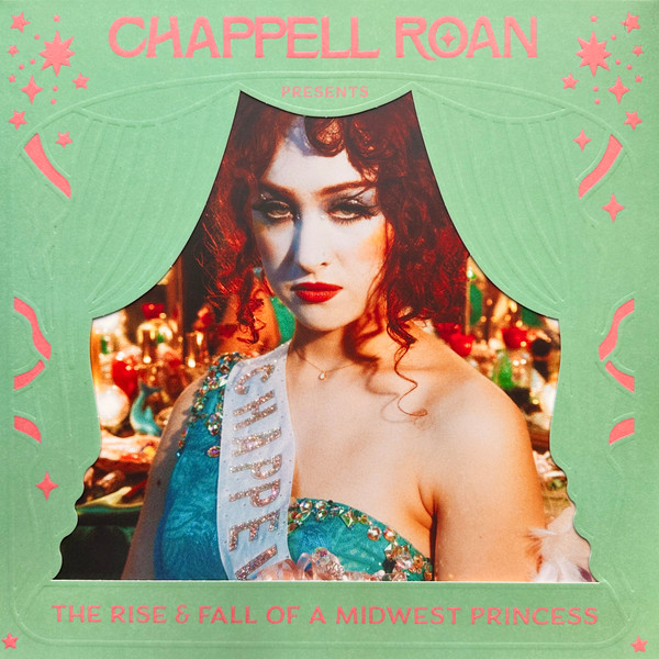 Chappell Roan - The Rise & Fall Of A Midwest Princess | Island Records (00602465983333) - main