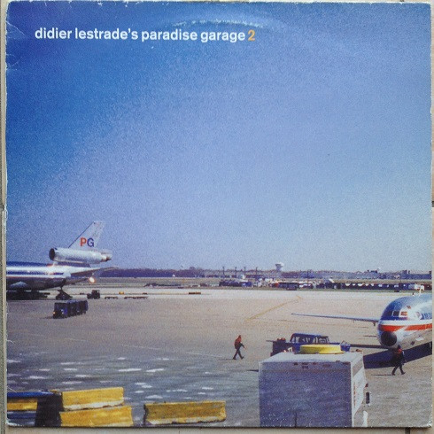 Various - Didier Lestrade's Paradise Garage 2 | Pschent (561 355-1)