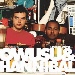 Owusu & Hannibal - Living With ... | Ubiquity (URLP 199)