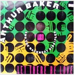 Arthur Baker And The Backbeat Disciples - Let There Be Love | Arista (614 421)