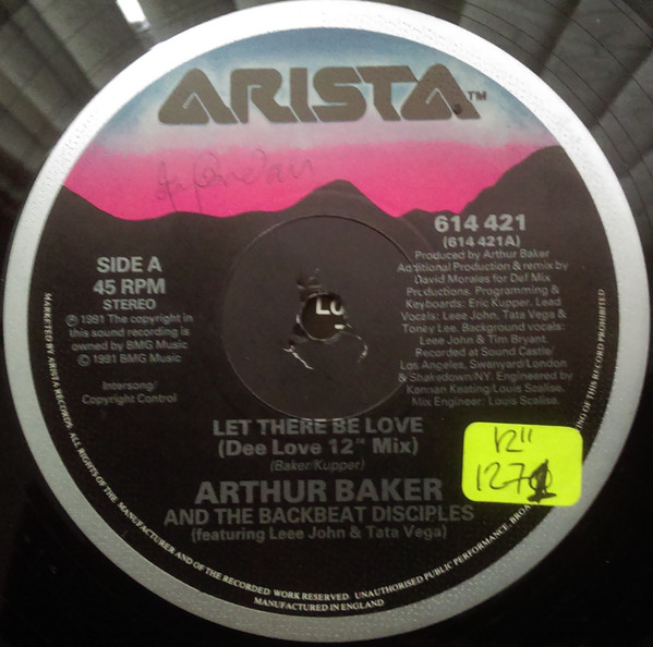 Arthur Baker And The Backbeat Disciples - Let There Be Love | Arista (614 421) - 3