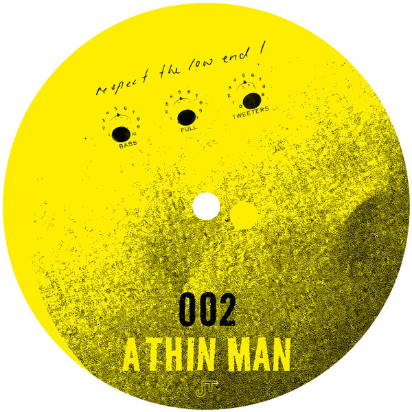 A Thin Man - Respect the low end ! | Justracks (JT002)
