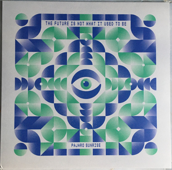 Pajaro Sunrise - The Future Is Not What It Used To Be | Lovemonk Discos Buenos (LMNK78LP) - main
