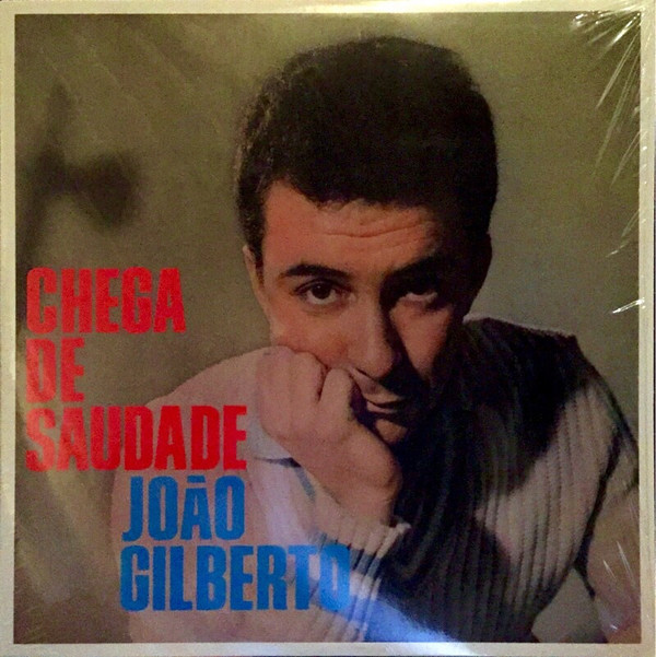 João Gilberto - Chega De Saudade | Doxy (ACV2024) - main João Gilberto - Chega De Saudade | Doxy (ACV2024) - main