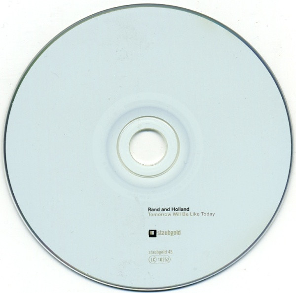 Rand And Holland - Tomorrow Will Be Like Today | Staubgold (staubgold 45) - 2