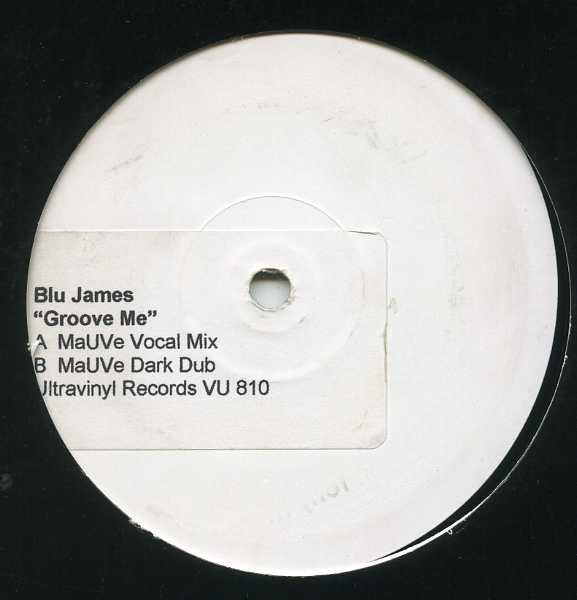Blue James - Groove Me | Ultra Vinyl (VU 810) - main
