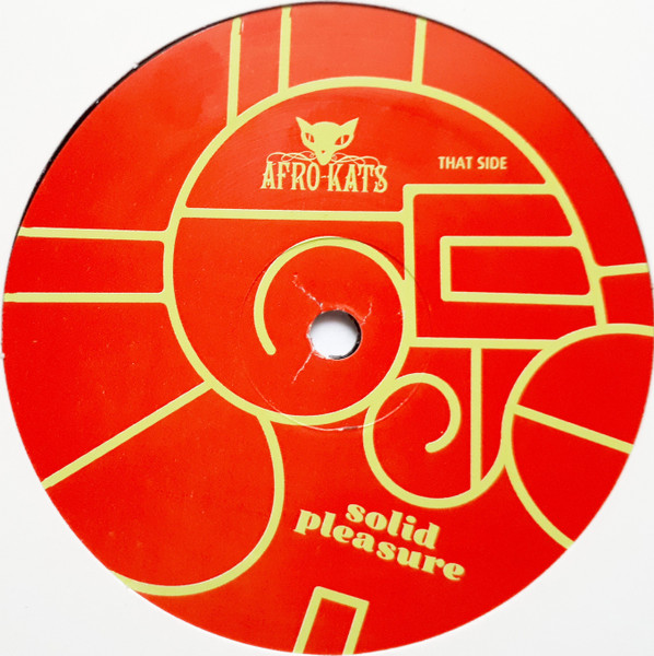 Solid Pleasure - Solid Pleasure | Afro~Kats (AK 005) - 4