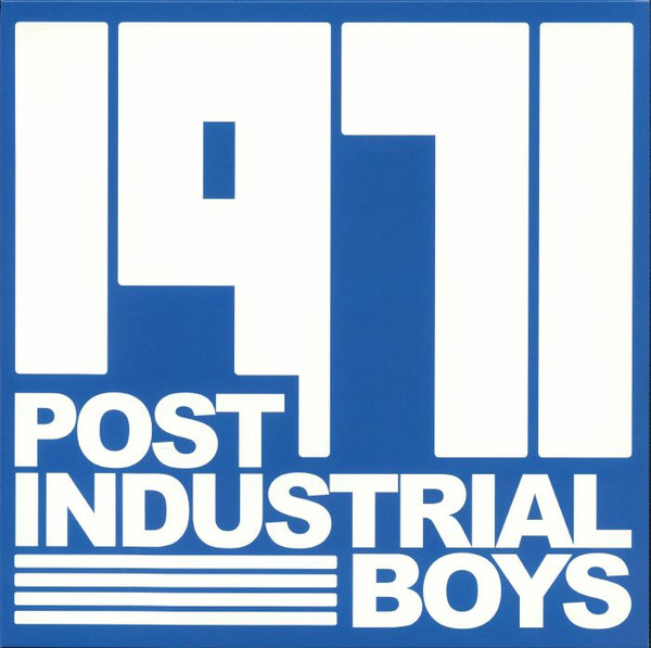 Post Industrial Boys - 1971 | Casa Voyager (none)