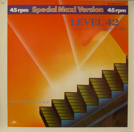 Level 42 - The Sun Goes Down (Living It Up) | Polydor (813 797-1)