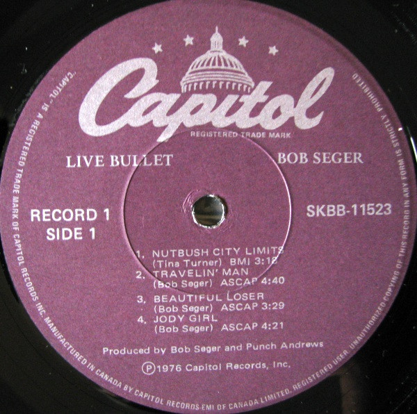 Bob Seger And The Silver Bullet Band - Live Bullet | Capitol Records (SKBB-11523) - 4 Bob Seger And The Silver Bullet Band - Live Bullet | Capitol Records (SKBB-11523) - 4